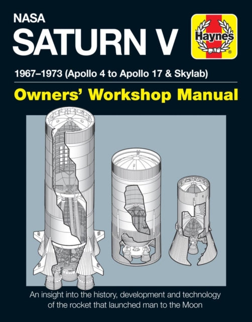 W.David Woods - NASA Saturn V Owners' Workshop Manual : 1967-1973