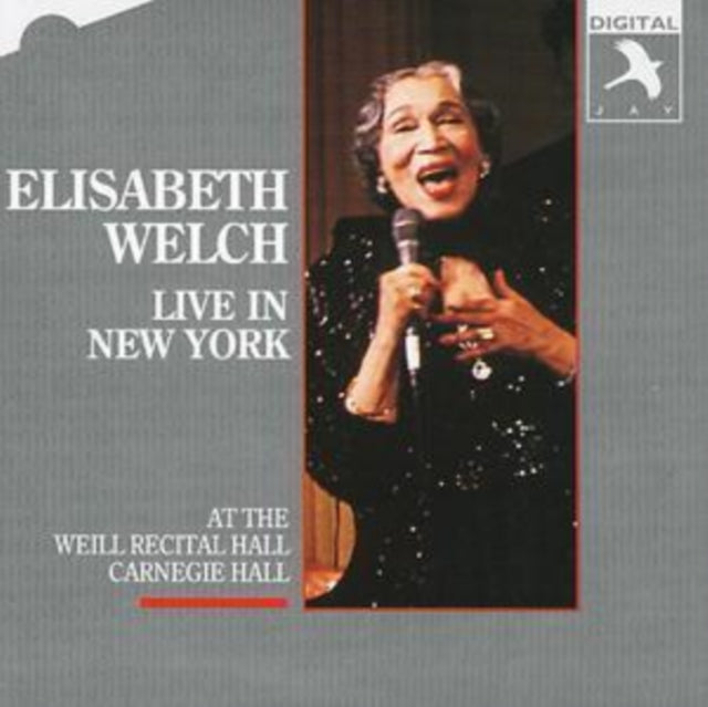 WELCH  ELIZABETH - ELISABETH WELCH LIVE IN NEW YO - CD