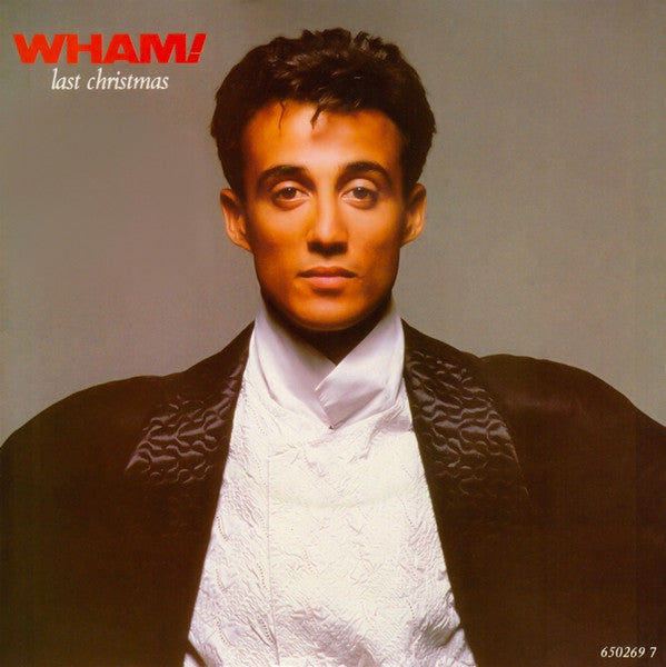 Wham! - Last Christmas - Used Vinyl Record 7"