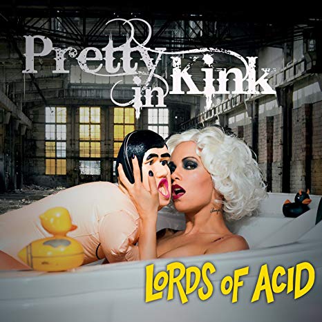 Lords Of Acid - Pretty In Kink - New CD