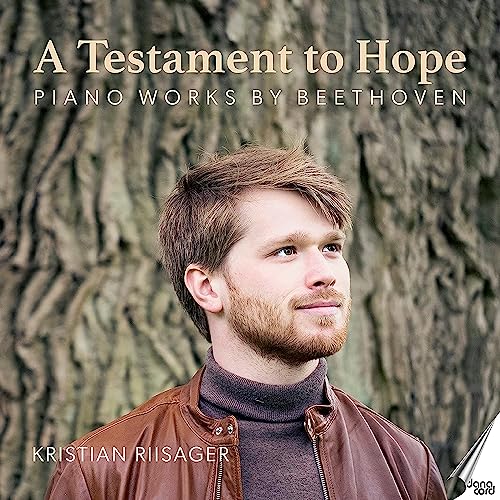 KRISTIAN RIISAGER - BEETHOVEN TESTAMENT TO HOPE - CD