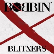 BLITZERS - BOBBIN - CD