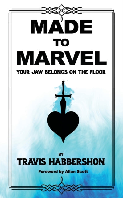 Habbershon - Made to Marvel  Your Jaw Belongs on the Floor - New paper
