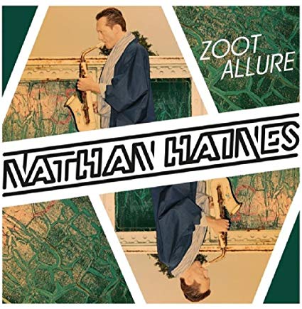 Nathan Haines - Zoot Allure - CD