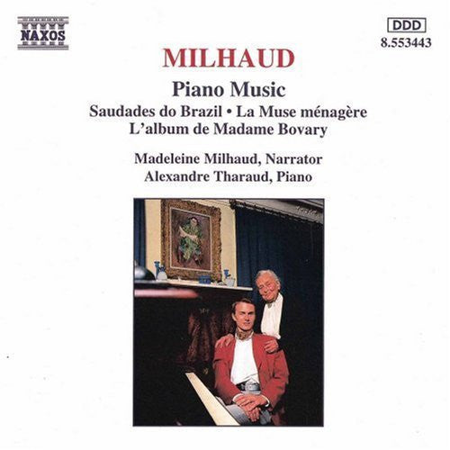 Darius Milhaud - Piano Music: Saudades Do Brazil • La Muse Menagere