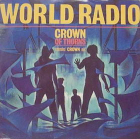 Crown Of Thorns - World Radio - Used Vinyl Record 12"