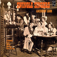 Les Swingle Singers - American Look - Used Vinyl Record