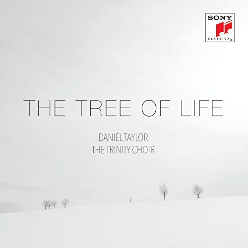 Trinity Choir - Daniel Taylor: The Tree of Life - New CD