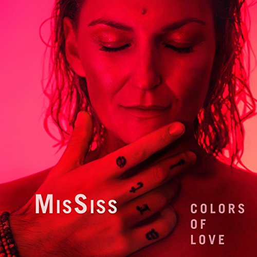 MISSISS - COLORS OF LOVE - New CD