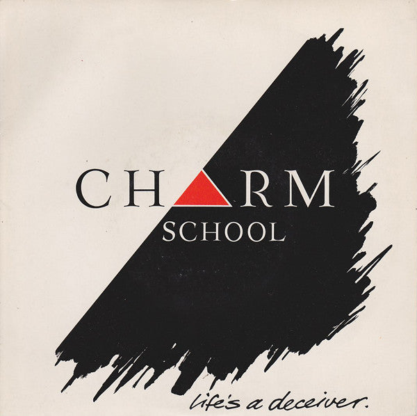Charm School - Life's A Deceiver - Used Vinyl Record 7"