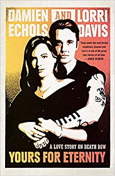 Lorri Davis - Yours For Eternity : A Love Story on Death Row - New Pap