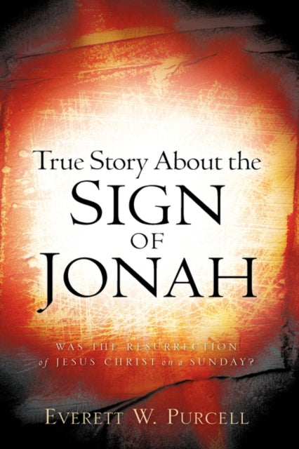 Purcell - TRUE STORY ABOUT THE SIGN OF JONAH - New hardback or cased b