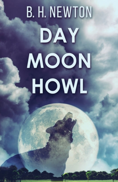 Newton - Day Moon Howl - New paperback or softback