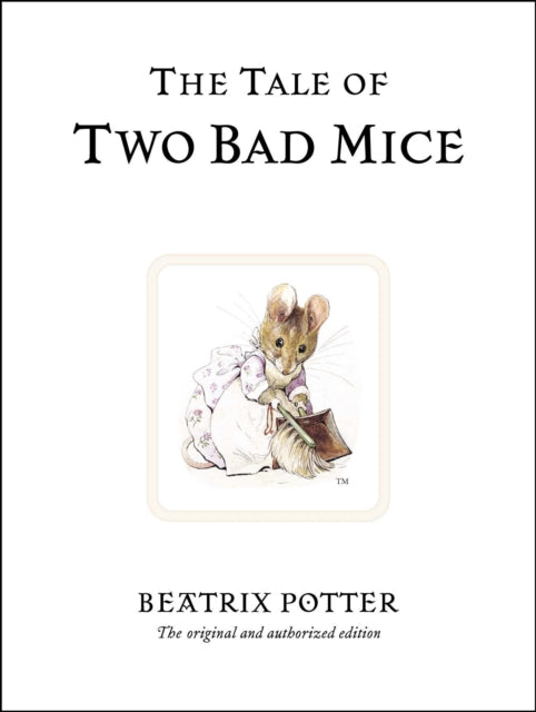 Beatrix Potter - Tale of Two Bad Mice - Hardback