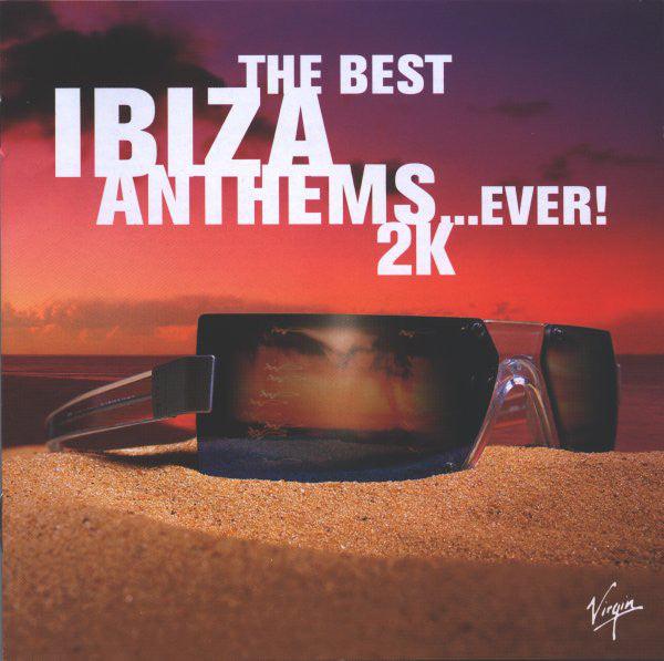 Various - Best Ibiza Anthems...Ever! 2K - Used CD