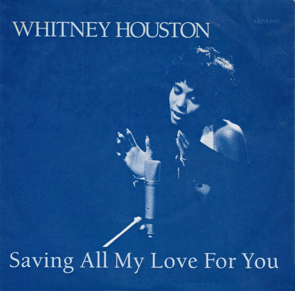 Whitney Houston - Saving All My Love For You - Used Vinyl Record 7"