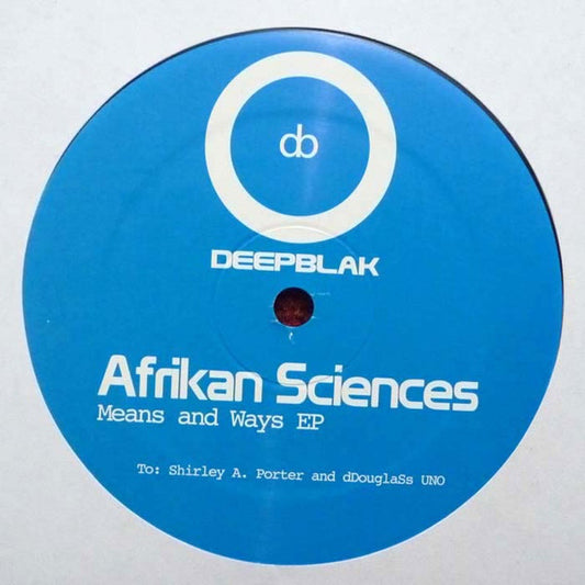 Afrikan Sciences - Means And Ways EP - New Vinyl Record 12"