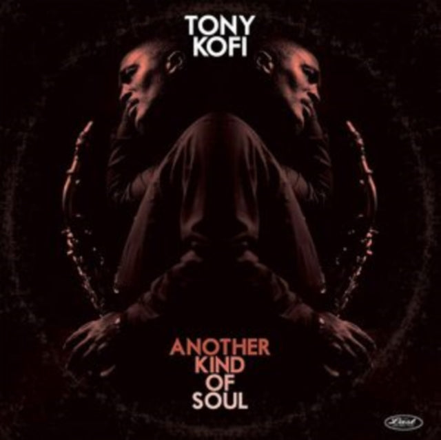 KOFI TONY - ANOTHER KIND OF SOUL - Vinyl Record