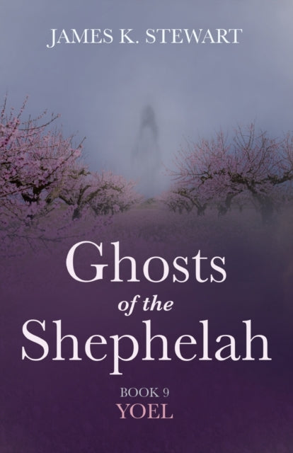 Stewart - Ghosts of the Shephelah, Book 9 - New paperback or softback