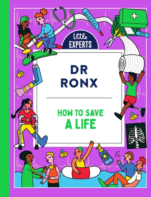 Dr Ronx - How to Save a Life - Hardback