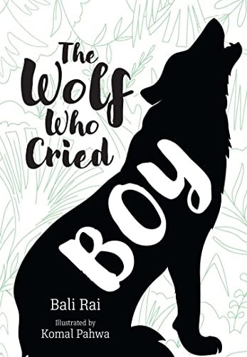 Bali Rai - Wolf Who Cried Boy : Fluency 6 - Paperback