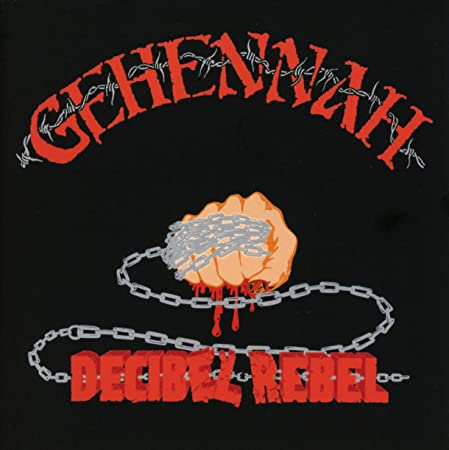 Gehennah - Decibel Rebel - CD