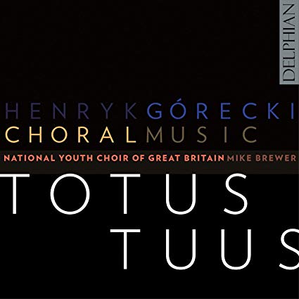 National Youth Choir - Henryk Gorecki: Choral Music - Totus Tuus - CD
