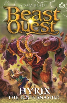 Adam Blade - Beast Quest: Hyrix the Rock Smasher : Series 30 Book 1 -