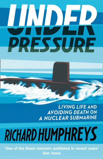 Richard Humphreys - Under Pressure : Living Life and Avoiding Death on