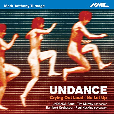 Mark-Anthony Turnage - : Undance/Crying Out Loud/No Let Up - CD