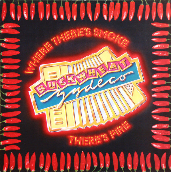 Buckwheat Zydeco - Where There's Smoke There's Fire - Used Vinyl Record