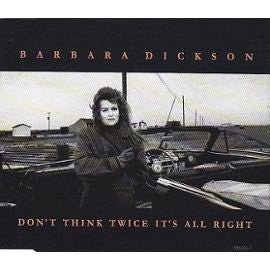 Barbara Dickson - Don't Think Twice It's All Right - Used CD