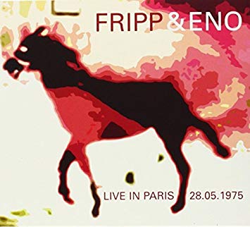 Fripp & Eno - Live In Paris 28.05.1975 - CD