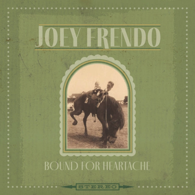JOEY FRENDO - BOUND FOR HEARTACHE - CD