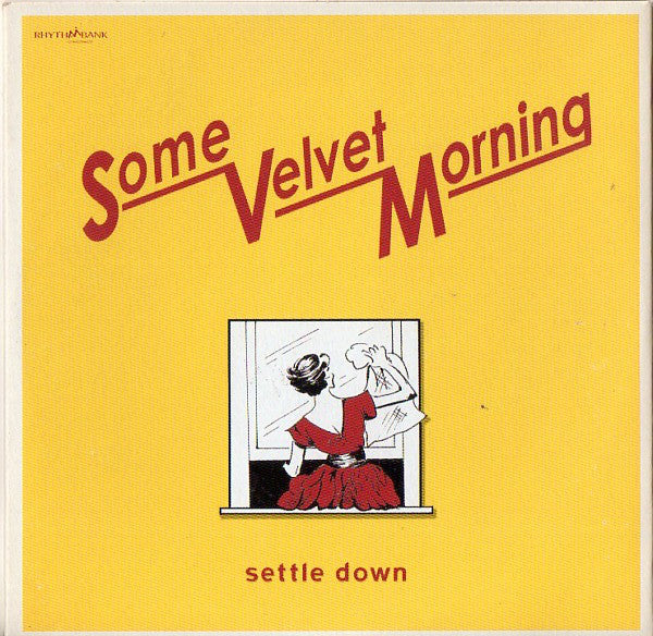 Some Velvet Morning - Settle Down - Used CD