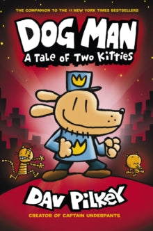 Dav Pilkey - A Tale of Two Kitties : 3 - Paperback