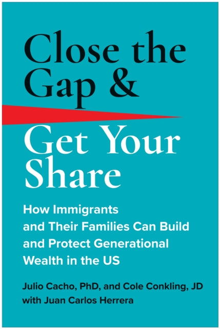 Juan Carlos Herrera - Close the Gap & Get Your Share : How Immigrants