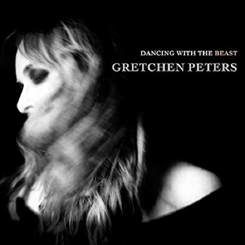 Gretchen Peters - Dancing With The Beast - CD