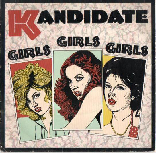Kandidate - Girls Girls Girls - Used Vinyl Record 7"
