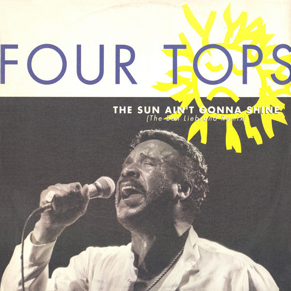 Four Tops - Sun Ain't Gonna Shine (The Ben Liebrand Remix) - Used Vin