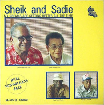 George "Kid Sheik" C - My Dreams Are Getting Better All The Time - U