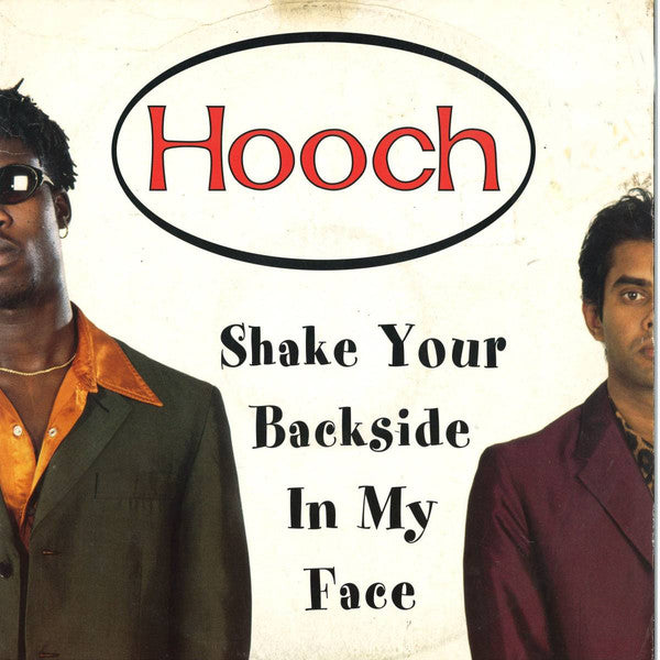 Hooch - Shake Your Backside In My Face - Used Vinyl Record 12"