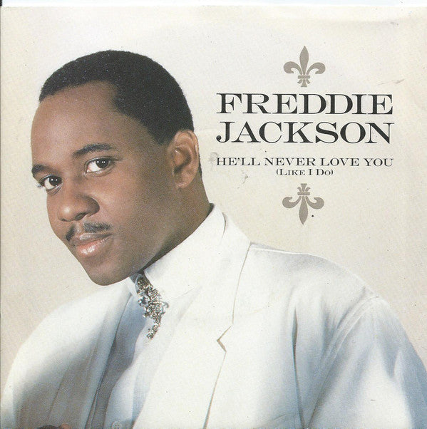 Freddie Jackson - He'll Never Love You (Like I Do) - Used Vinyl Recor
