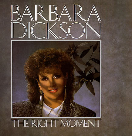 Barbara Dickson - Right Moment - Used Vinyl Record