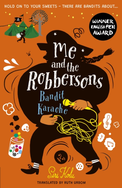 Siri Kolu - Me and the Robbersons: Bandit Karaoke - Paperback