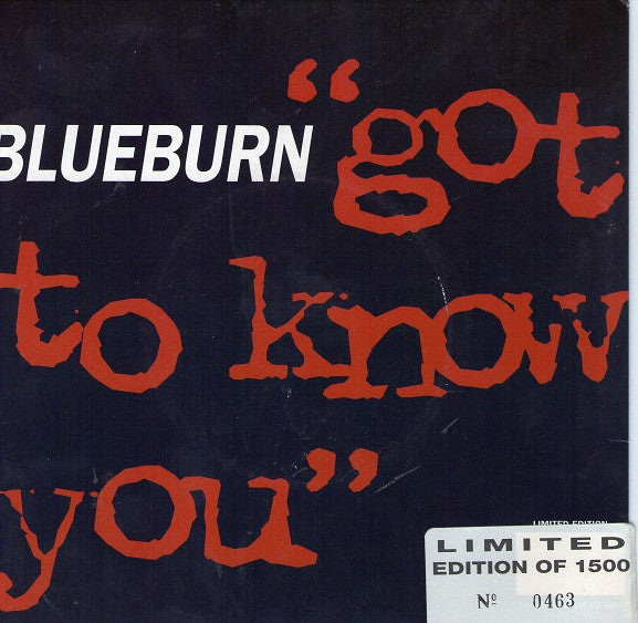 Burn - Got To Know You - Used Vinyl Record 7"