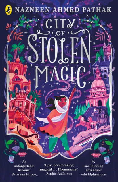 Nazneen Ahmed Pathak - City of Stolen Magic - Paperback
