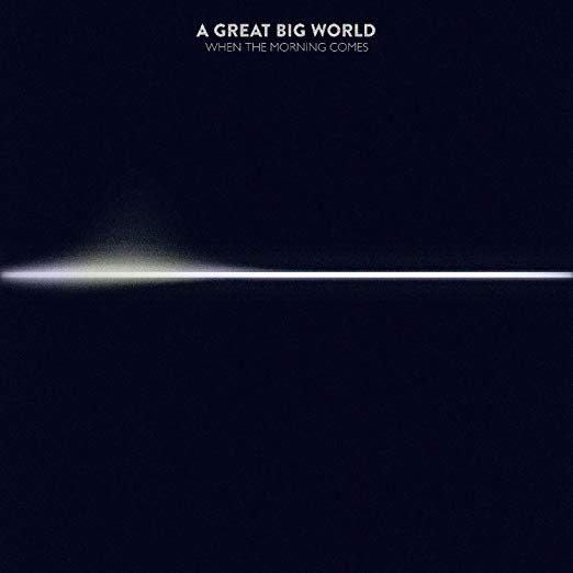 A Great Big World - When The Morning Comes - CD