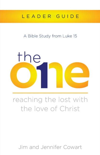 Cowart - One Leader Guide  Reaching the Lost with the Love of Christ -