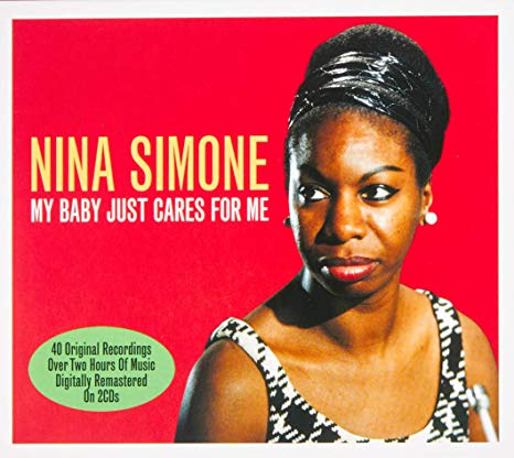 Nina Simone - My Baby Just Cares For Me - CD